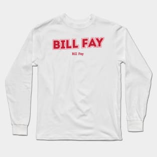 Bill Fay Long Sleeve T-Shirt